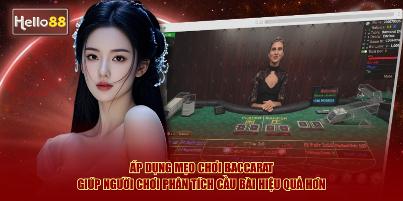 Mẹo Chơi Baccarat Luôn Thắng Tại Hello88 - Bí Quyết 2026 2 Áp dụng mẹo chơi baccarat giúp người chơi phân tích cầu bài hiệu quả hơn