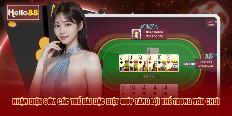Tiến Lên Miền Nam Hello88 - Cách Chơi Chi Tiết 2026 3 Nhận diện sớm các thế bài đặc biệt giúp tăng lợi thế trong ván chơi